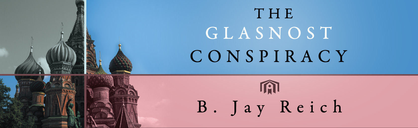 The Glasnost Conspiracy